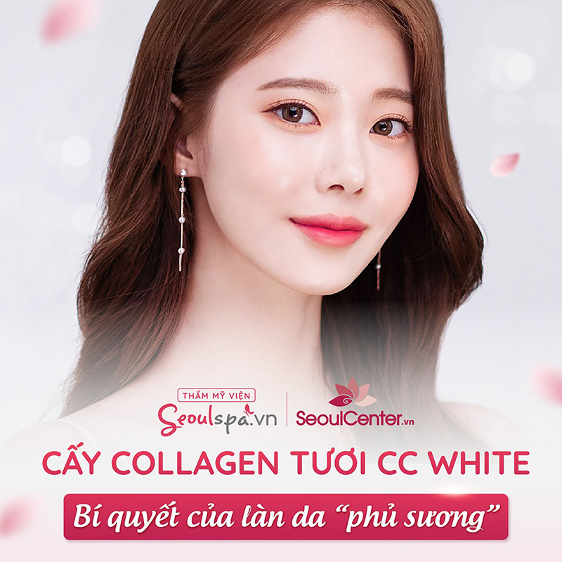 Phương pháp cấy collagen tươi tại Seoul Spa giúp da thêm trẻ trung và xinh xắn